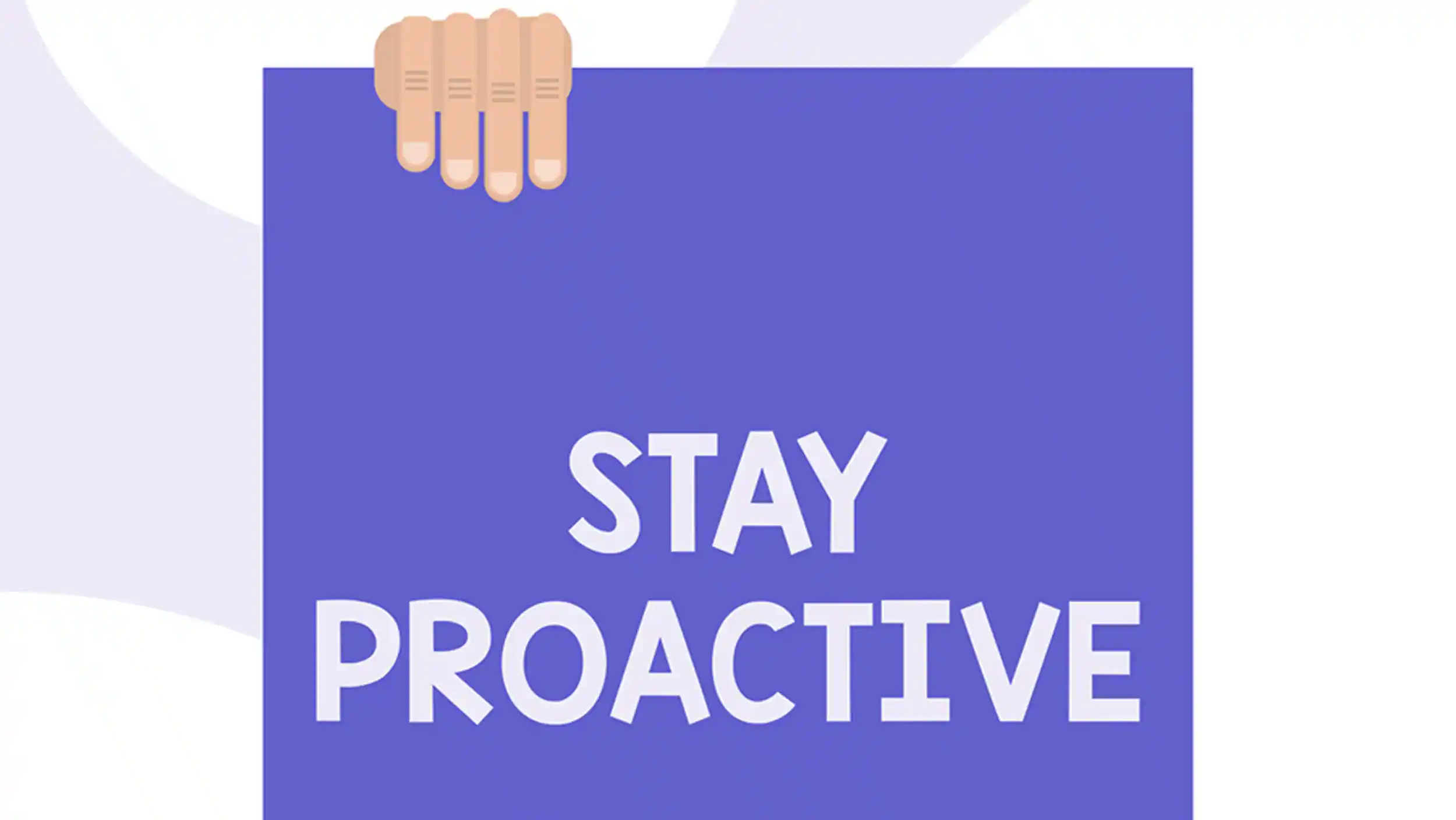 What Does it Mean to be Proactive?
